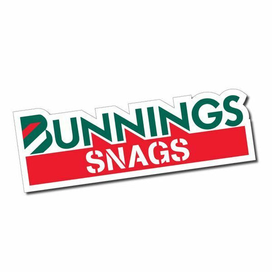 Bunnings Snags Sticker / Decal - Snaghouse YTB Yeah the Boys Funny Parody Straya