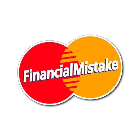 Financial Mistake Sticker Decal - Straya Funny Hoon Broke Car Ute Aussie Parody